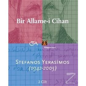 BIR ALLAME-I CIHAN (2 CILT TAKIM) STEFAN YERASIMOS (1942-2005) - EDHEM ELDEM;ERSU PEKIN;AKSEL TIBET