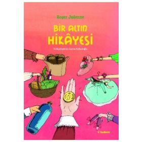 Bir Altın Hikayesi - Roger Judenne