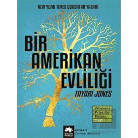 Bir Amerikan Evliliği - Tayari Jones