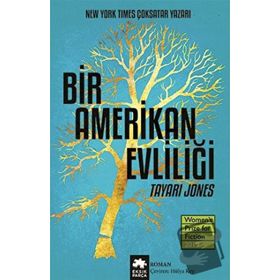 Bir Amerikan Evliliği - Tayari Jones