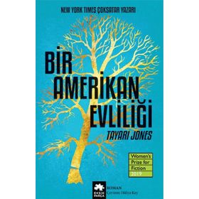 Bir Amerikan Evliliği - Tayari Jones