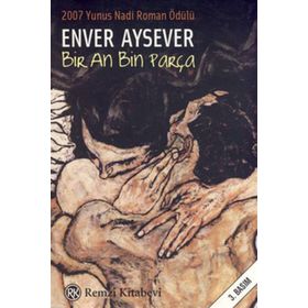 Bir An Bin Parça - Enver Aysever