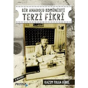 Bir Anadolu Komünisti Terzi Fikri - Kazım Tolga Gürel