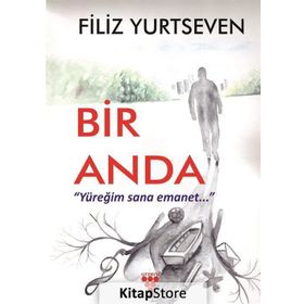 Bir Anda - Filiz Yurtseven