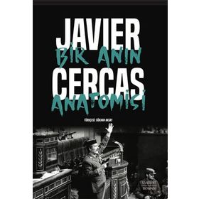 Bir Anın Anatomisi - Javier Cercas