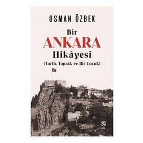 Bir Ankara Hikayesi - Osman Özbek