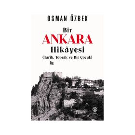 Bir Ankara Hikayesi - Osman Özbek