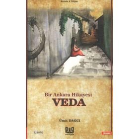 Bir Ankara Hikayesi - Veda - Ümit Dağcı