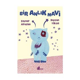Bir Anlık Mavi - Zeynep Alpaslan