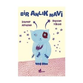 Bir Anlık Mavi - Zeynep Alpaslan