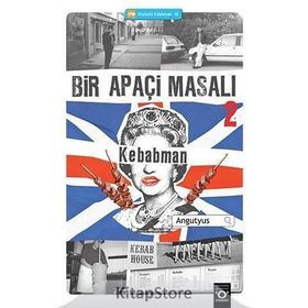 BIR APAÇİ MASALI 2 - KEBABMAN - ANGUTYUS