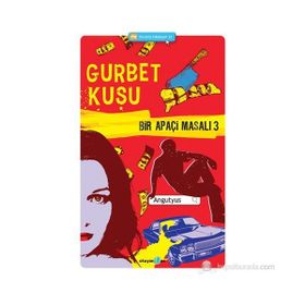 Bir Apaçi Masalı 3 - Gurbet Kuşu - Ebru Demetgül