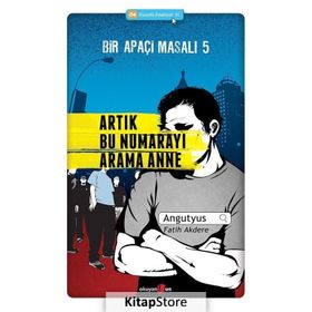 Bir Apaçi Masalı 5 Artık Bu Numarayı Arama Anne - Angutyus Fatih Akdere
