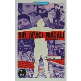 BIR APAÇİ MASALI - ANGUTYUS