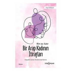 Bir Arap Kadının İtirafları-Yeni İnsan Yayınevi