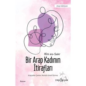 Bir Arap Kadının İtirafları-Yeni İnsan Yayınevi