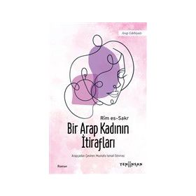 Bir Arap Kadının İtirafları-Yeni İnsan Yayınevi