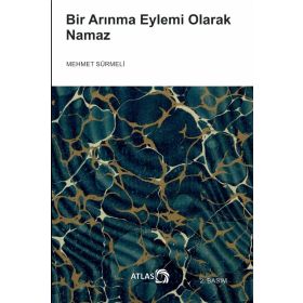Bir Arınma Eylemi Olarak Namaz Atlas Kitap