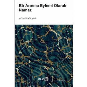 Bir Arınma Eylemi Olarak Namaz Atlas Kitap