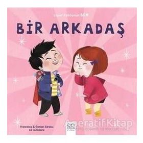 Bir Arkadaş-Süper Kahraman Ben - Francesca Sardou,Romain Sardou