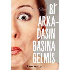 Bir Arkadaşın Başına Gelmiş Banu Özkan Tozluyurt İnkilap Yayınları