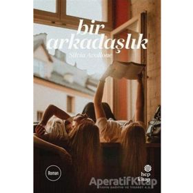 Bir Arkadaşlık - Silvia Avallone