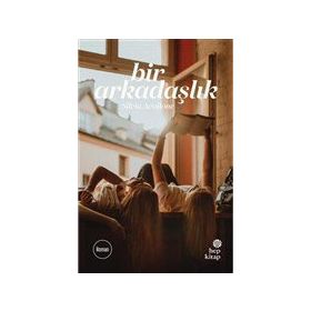 Bir Arkadaşlık
