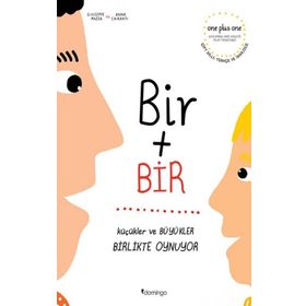 Bir Artı Bir Küçükler ve Büyükler Birlikte Oynuyor Çift Dilli - Domingo Yayınları