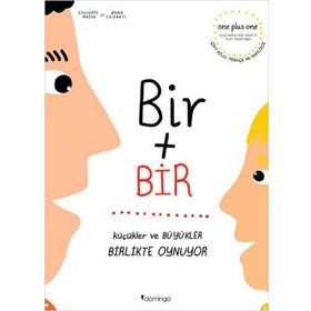 Bir Artı Bir Küçükler ve Büyükler Birlikte Oynuyor Çift Dilli - Domingo Yayınları