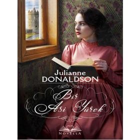 Bir Asi Yürek - Julianne Donaldson