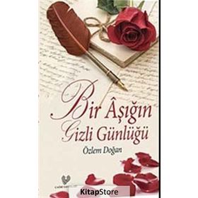 Bir Aşığın Gizli Günlüğü - Özlem Doğan