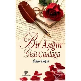 Bir Aşığın Gizli Günlüğü - Özlem Doğan
