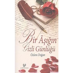 Bir Aşığın Gizli Günlüğü - Özlem Doğan