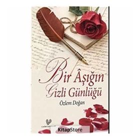Bir Aşığın Gizli Günlüğü - Özlem Doğan