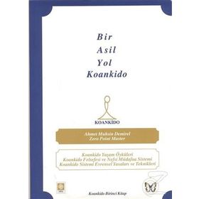 Bir Asil Yol Koankido - Ahmet Muhsin Demirel