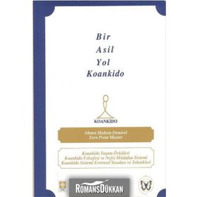 Bir Asil Yol Koankido - Ahmet Muhsin Demirel