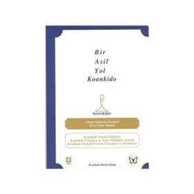 Bir Asil Yol Koankido - Ahmet Muhsin Demirel