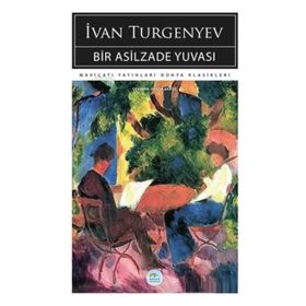 Bir Asilzade Yuvası - ivan sergevic turgenyev