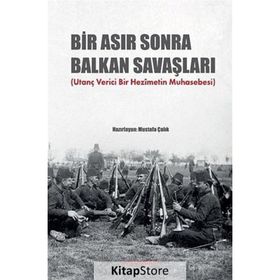 Bir Asır Sonra Balkan Savaşları - Cedit Neşriyat