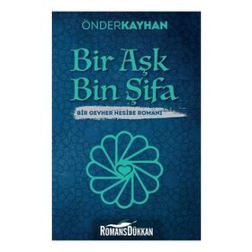 Bir Aşk Bin Şifa - Önder Kayhan