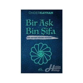 Bir Aşk Bin Şifa - Önder Kayhan