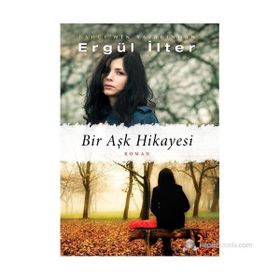 BIR AŞK HIKÂYESI - ERGÜL İLTER
