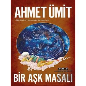 Bir Aşk Masalı - Ahmet Ümit