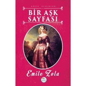 BIR AŞK SAYFASI - EMILE ZOLA
