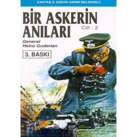 Bir Askerin Anıları - General Heinz Guderian