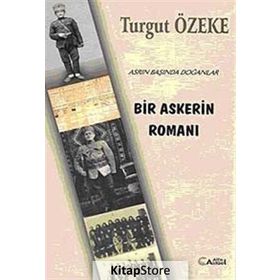 Bir Askerin Romanı - Turgut Özeke