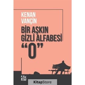 Bir Aşkın Gizli Alfabesi 0 - Kenan Vançin