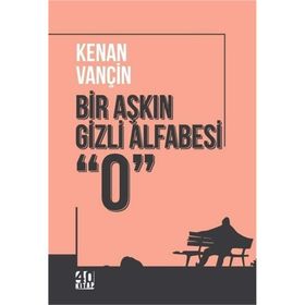 Bir Aşkın Gizli Alfabesi 0 - Kenan Vançin