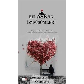 BIR AŞK'IN İZ'DÜŞÜMLERI - SONER TOSUN