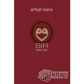 Bir Aşkın Şiiri - Erkan Kara